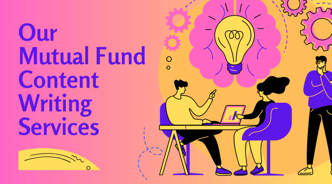 How our mutual fund content writing services will benefit you