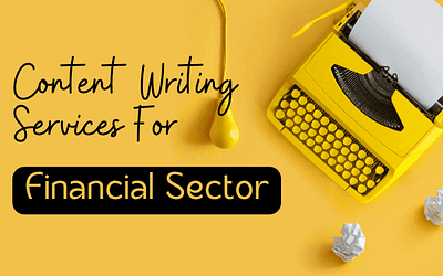 Professional Content Writing Services for the Financial Sector